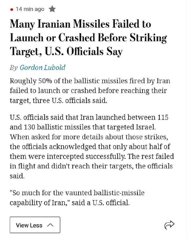 درباره این مقاله بیشتر بخوانید وال استریت ژورنال به نقل سه مقام آمریکایی مدعی شده که پنجاه درصد موشک‌های ایرانی قبل از رسیدن به اسرائیل دچار نقص فنی و سقوط شدند.